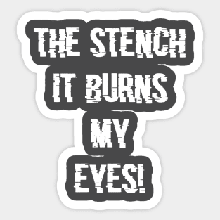 The Stench Sticker